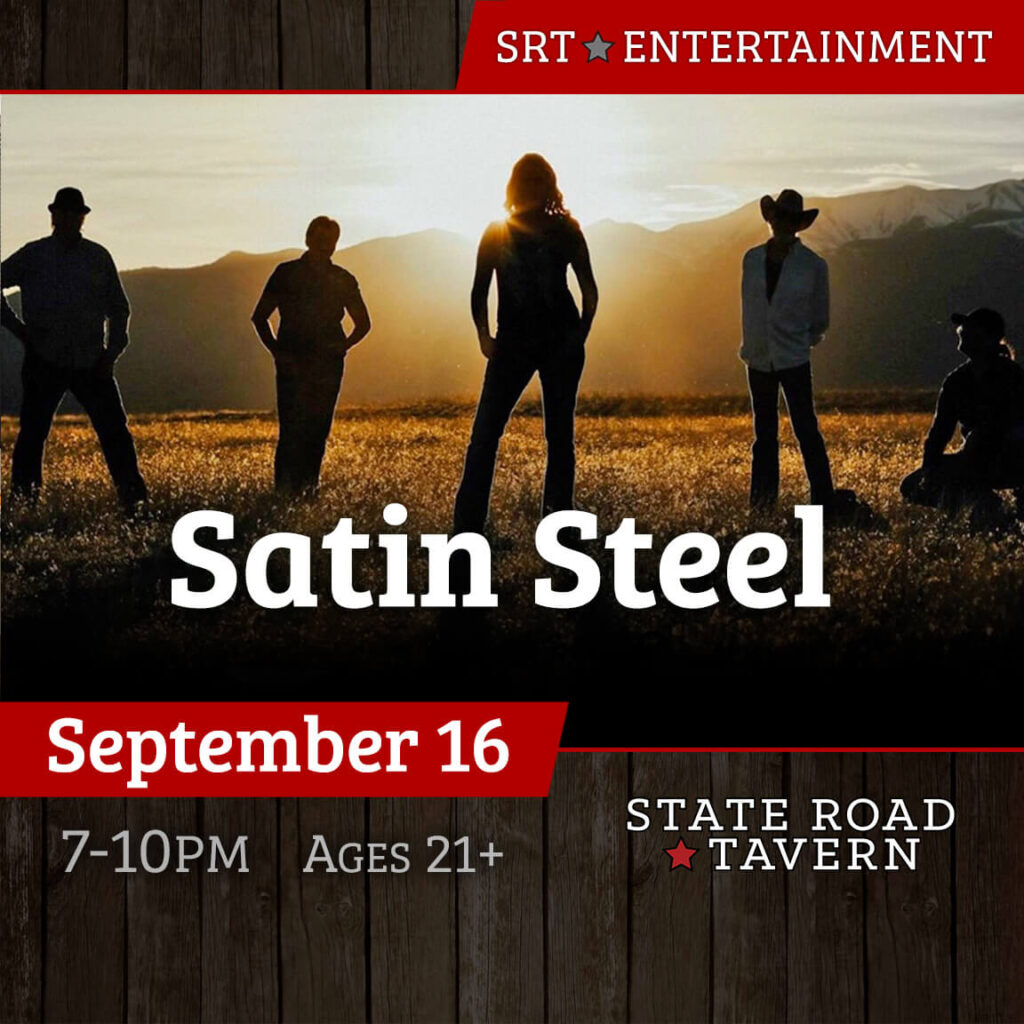Satin Steel at State Road Tavern