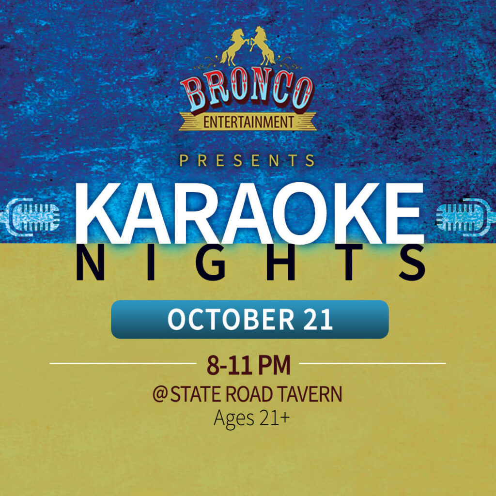 Karaoke Nights on October 21 in State Road Tavern