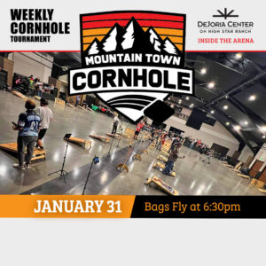Mountain Town Cornhole inside DeJoria Center